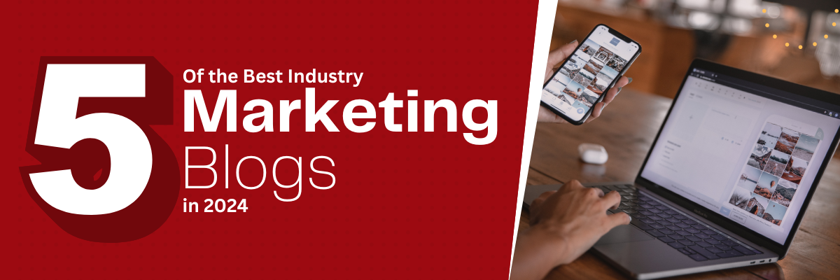 The 5 Best Marketing Blogs in 2024
