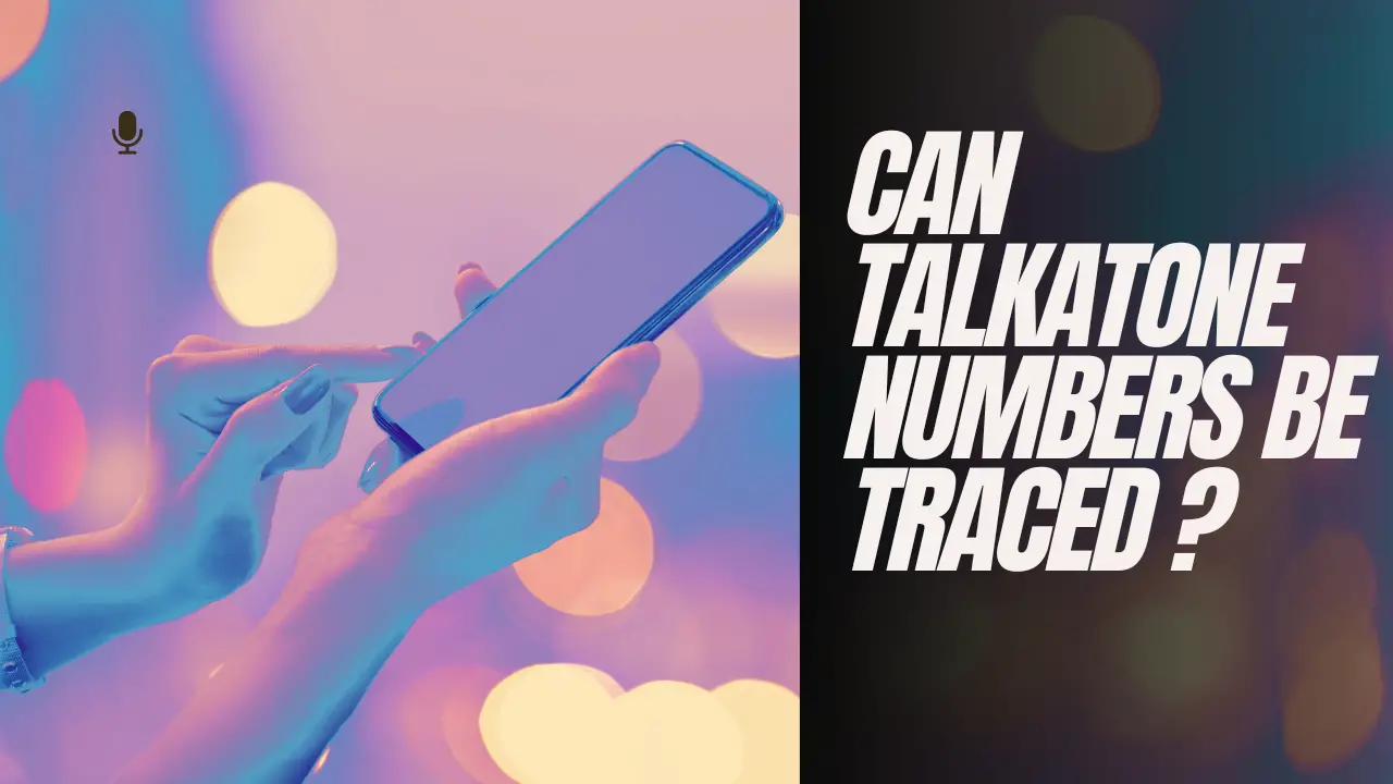 Can Talkatone Numbers be Traced