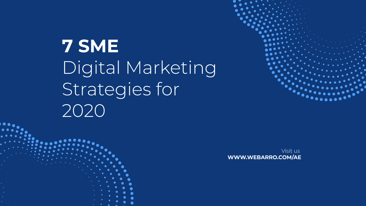 7 Game changing digital marketing strategies to grow your small business in 2020