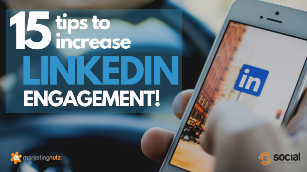 How to Engage on LinkedIn Like a Pro – 15 Proven Strategies that Work