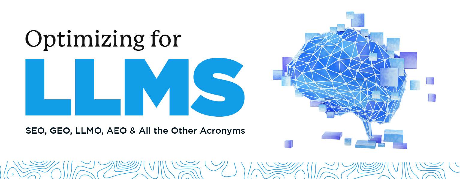 Optimizing for LLMs: SEO, GEO, LLMO, AEO & All the Other Acronyms