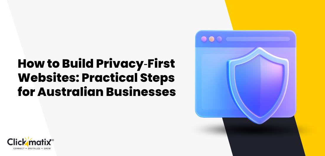 How to Build Privacy First Websites: Practical Steps for Australian Businesses