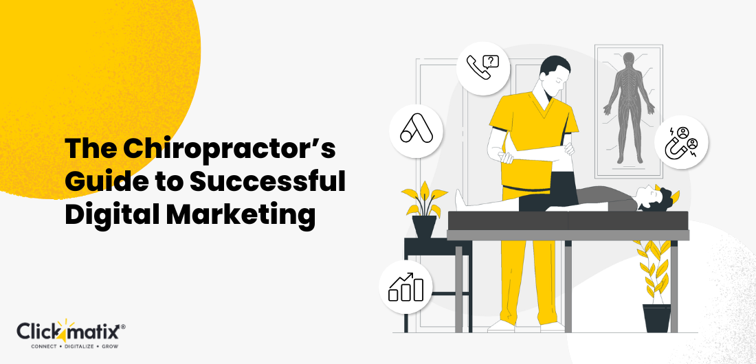The Chiropractor’s Guide to Successful Digital Marketing