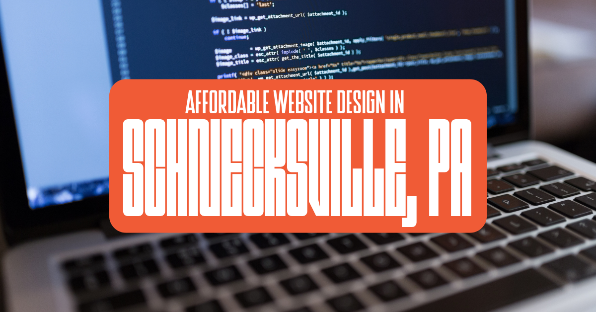 Affordable Website Design in Schnecksville, PA