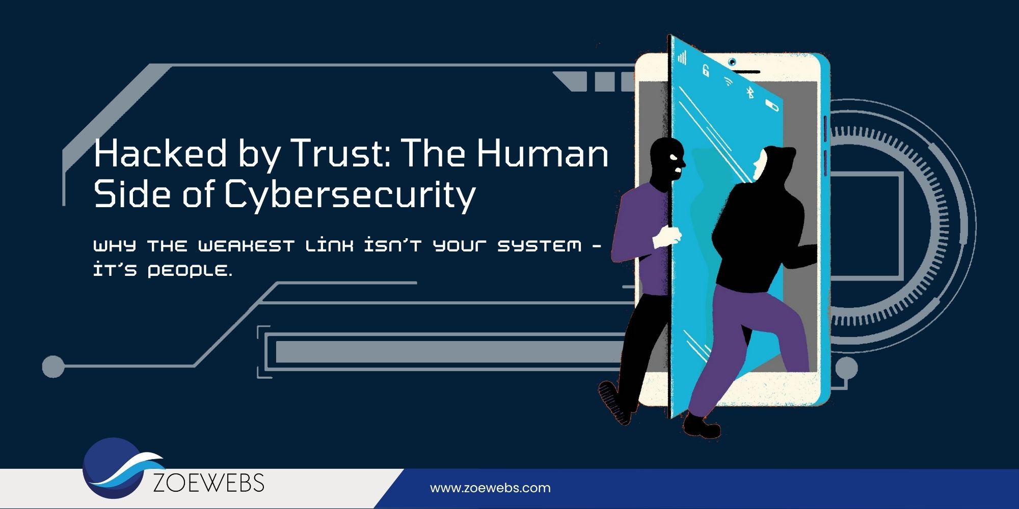 Hacked by Trust: The Human Side of Cybersecurity