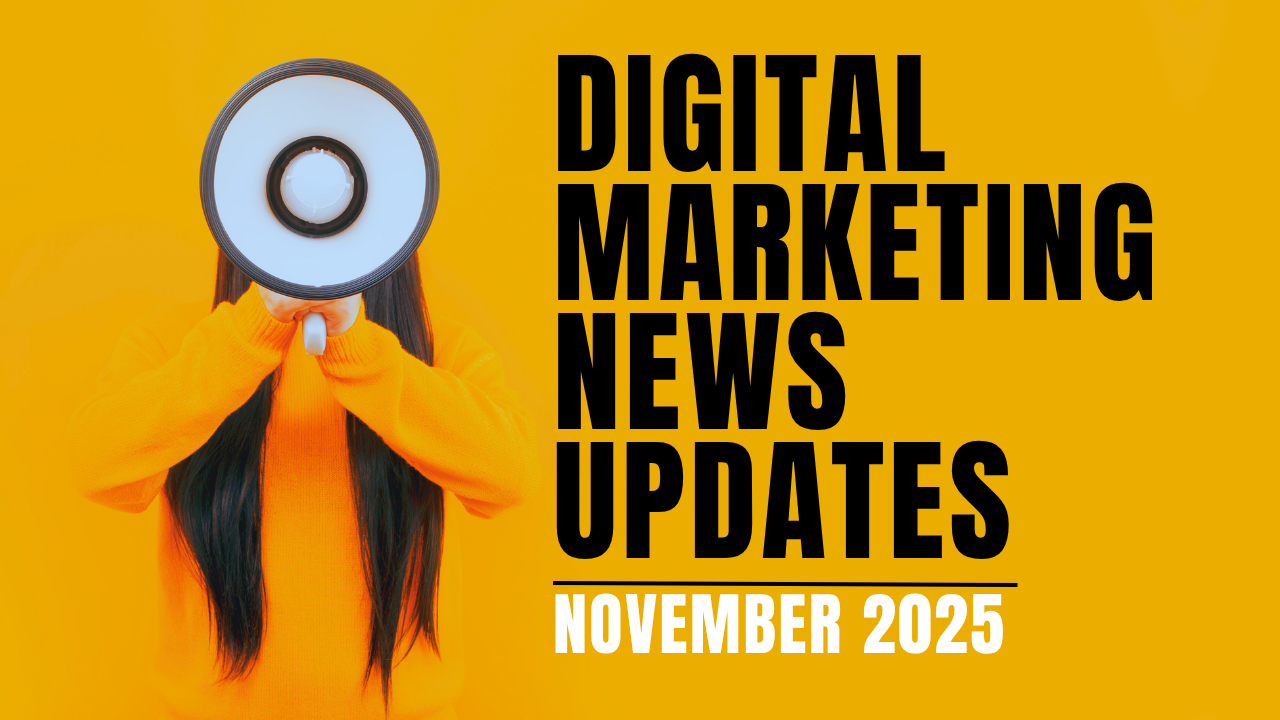 November 2025 Digital News Updates: Facebook Page Types, Meta AI and Instagram Stories, Google AI Agentic Booking Tool and More!