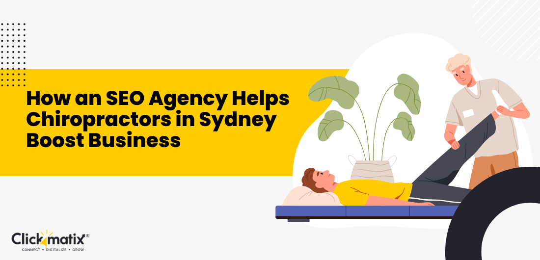 How an SEO Agency Helps Sydney Chiropractors Boost Business