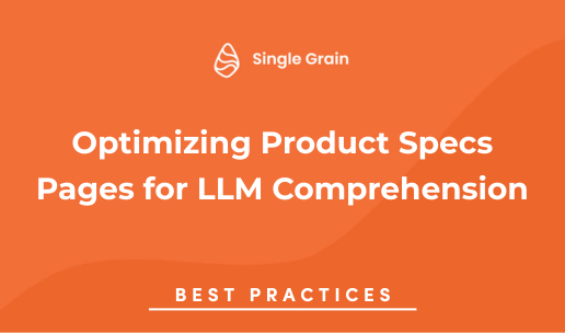 Optimizing Product Specs Pages for LLM Comprehension