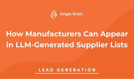 How Manufacturers Can Appear in LLM-Generated Supplier Lists