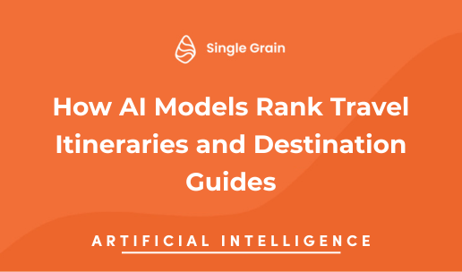 How AI Models Rank Travel Itineraries and Destination Guides