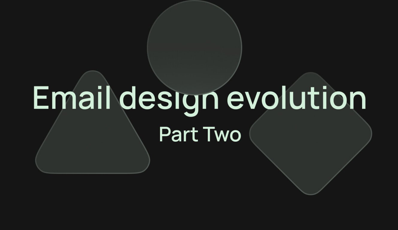 Email design evolution: How interactivity and new tech changed email