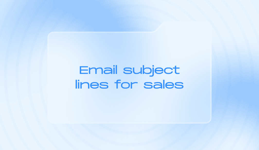Email subject lines for sales: How to write engaging and effective lines