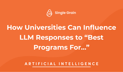 How Universities Can Influence LLM Responses to “Best Programs For…”
