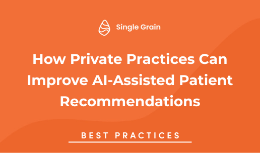 How Private Practices Can Improve AI-Assisted Patient Recommendations