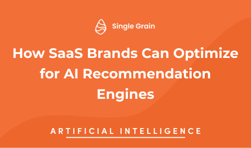 How SaaS Brands Can Optimize for AI Recommendation Engines